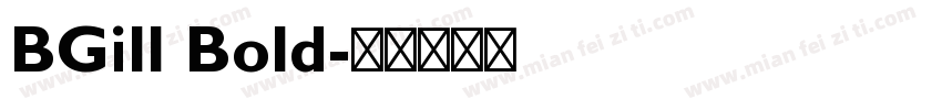BGill Bold字体转换